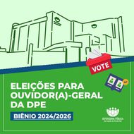 Defensoria Pública iniciará habilitação de entidades para compor colégio eleitoral do cargo de ouvidor(a)-geral