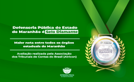 Defensoria Pública maranhense alcança maior índice de transparência do estado e mantém Selo Diamante